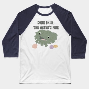 Come On In The Water's Fine Funny Tasselled Wobbegong Baseball T-Shirt